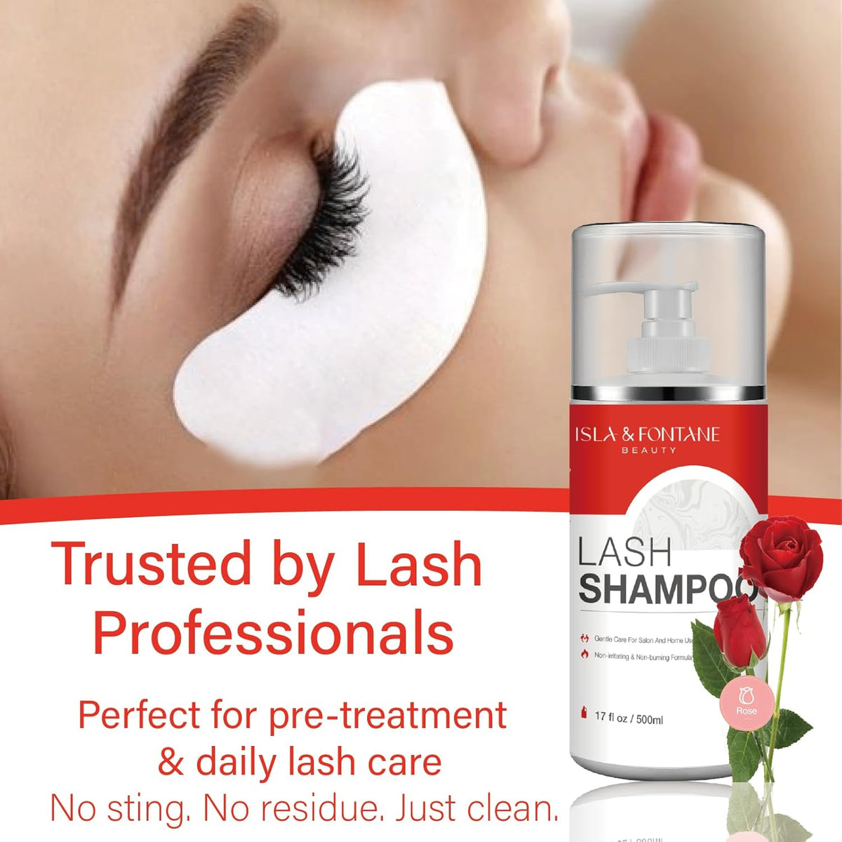 ISLA & FONTANE Lash Shampoo Bulk – Multi-Scent Series – 17 fl oz / 500ml | Gentle Eyelash Cleanser for Lash Extensions | Non-Irritating | Professional Lash Bath Foam For Salon And Home Use (Rose)