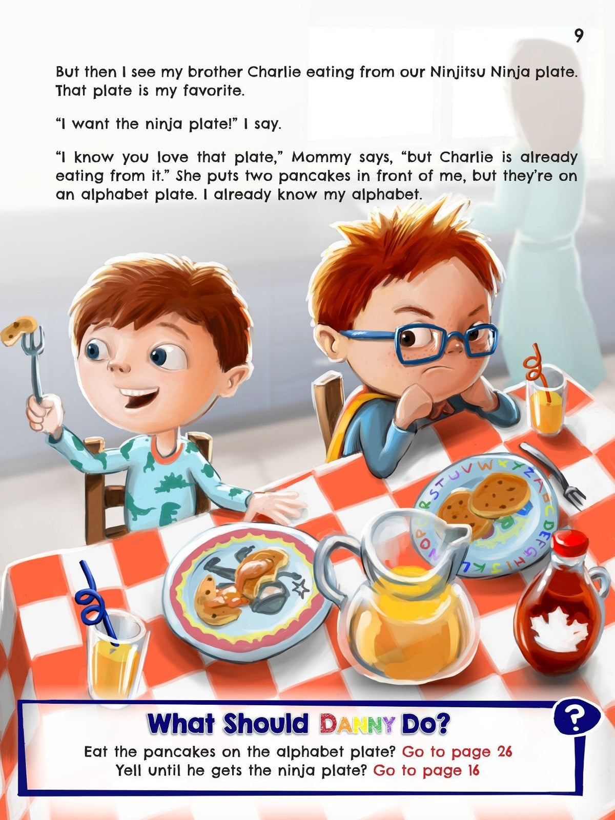 What Should Danny Do? (The Power to Choose Series)